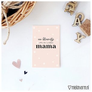 Mini -kaart || een bloemetje voor de liefste mama Mini -kaart || een bloemetje voor de liefste mama